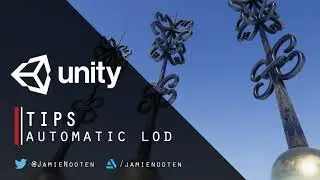 Unity Tips - Automatic LOD