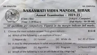 Annual exam 2024-25 class 6 computer Saraswati shishu Vidya Mandir question paper.