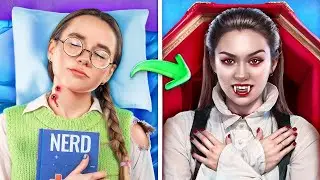 Comment Devenir Un Vampire ! D’intello À Fille Vampire Populaire | JE ME SUIS RÉVEILLÉE EN VAMPIRE