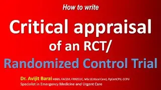 How to write critical appraisal of a Randomized Control Trial or RCT | 2022