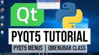 PyQt5 Tutorial 5 - PyQt5 Menus Example | QMenuBar Class