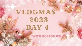 Vlogmas 2023 Day 04