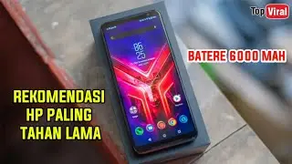 HP BATTREY (6000 MAH) TERKUAT SAAT INI | REKOMENDASI HP BATTREY TERKUAT