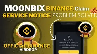 Binance moonbix bot not working | binance moonbix bot service notice problem | Binance Moonbix Bot
