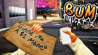 Homeless, Half-Brain GANG Member in a Bum Simulator! 🌟Bum Simulator🌟