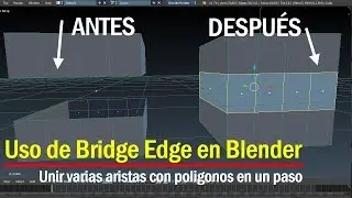 🔠 Conectar varias aristas con Bridge Edge Loops en Blender