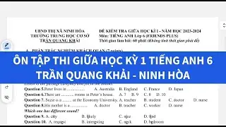 Ôn tập thi giữa học kỳ 1 tiếng Anh lớp 6 2024-2025 Trần Quang Khải - Ninh Hòa - Simple English