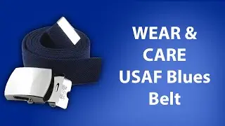 USAF-style Blues Belt Wear & Maintenance | CAPR 39-1