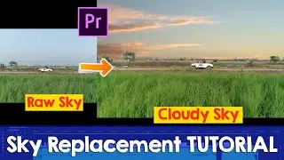 2021 Easy Sky Replacement Adobe Premiere Pro Tutorial #43 