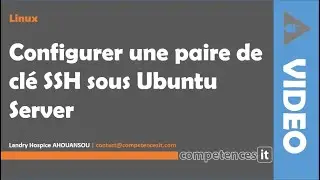 Linux - Comment configurer une paire de clés SSH sous Ubuntu Server ?