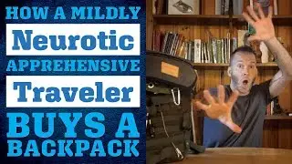 How A Mildly Neurotic Traveler Picks a Backpack... (PacSafe Angry Lane Review)