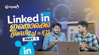 COMPLETE LINKEDIN PROFILE TUTORIAL -PART 1 | PROFILE BUILDING SERIES | MALAYALAM