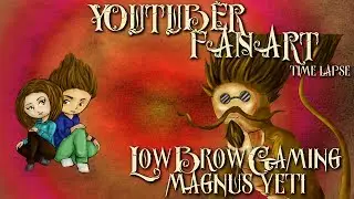 YOUTUBER FANART PART IV -- LowBrow Gaming - Magnus Yeti (TIME LAPSE)
