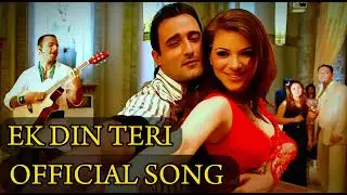 EK DIN TERI RAHO ME  OFFICIAL SONG JAVED ALI AKSHAY KHANNA URVASHI SHARMA EVERGREEN LOVE SONG NAQAAB