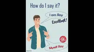 "I am Roy" is more impressive than "Myself Roy" ☺️