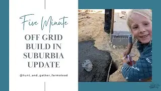 Lay A Footing In 5 Minutes!! | Off Grid Build In Suburbia Update