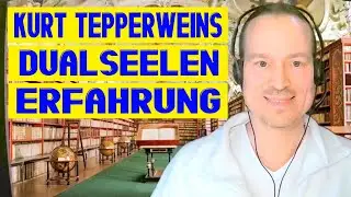 Kurt Tepperweins Dualseelen-Erfahrung - Sami Sires - Was immer wieder gefragt wird