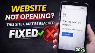 This Site Can’t Be Reached Fix (2026) | Chrome Website Not Opening Problem Solved Android