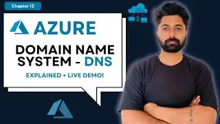 Azure DNS Explained with Real-Time Demo | Map Custom Domain to Static Web App  - Chapter 12