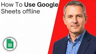 How to use Google Sheets offline