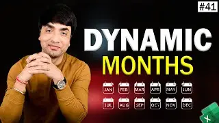 Dynamic Months | Automatic Rolling Months using Formulas in Excel