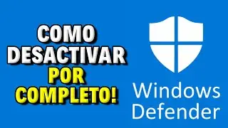 Cómo DESACTIVAR WINDOWS DEFENDER Fácilmente