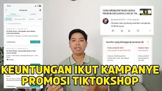 CARA MENGIKUTI KAMPANYE PROMOSI DI TIKTOK SHOP SELLER TAHUN INI