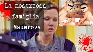 La mostruosa famiglia Mauerova😈🖤 #horrorstories #dark #crime #horrorstory