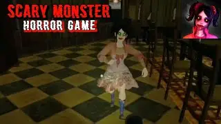 Scary Monster Horror Game Full Gameplay