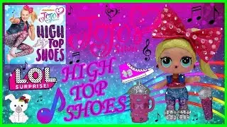 🎀 JOJO SIWA 🎀 HIGH TOP SHOES 🎤🎶 LOL SURPRISE Doll Custom DIY |SugarBunnyHops