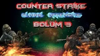 CS:GO - BÖLÜM 3 - Silah Yarışı