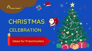 Christmas Celebration | Fun Activities | Preschoolers | Celebration Ideas | Learn More