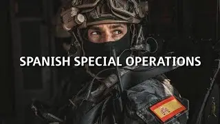 SPANISH SPECIAL OPERATIONS || MOE 2023 🇪🇦