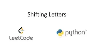 Leetcode - Shifting Letters (Python)