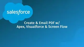 Create and Email a PDF in Salesforce with Visualforce, Apex and Flows