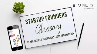 Understanding Startup Jargon: Glossary: Key Jargon and Legal Terminology used in startup environment