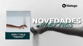 Novedades Vástago - Música Cristiana 2023