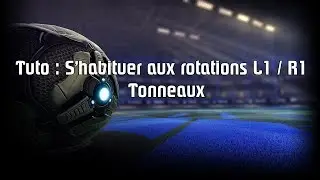 Rocket League - Tutoriel, s'habituer aux rotations ( tonneaux )