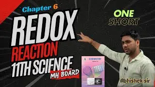 REDOX REACTION CHAPTER NO. 6 ONE SHORT | 11th Sci Maharashtra board | Abhishek sir