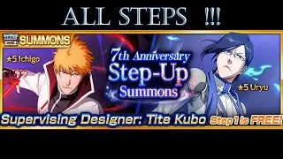 The 7th Anniversary Step-Up Summons! | ALL STEPS!!! | Bleach: Brave Souls