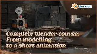 【Tutorial Trailer】Complete blender course: From modelling to a short animation