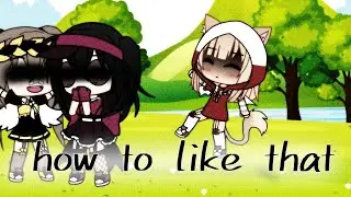 how to like that Gacha life