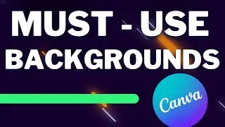 3 AMAZING Canva Backgrounds for Your Videos