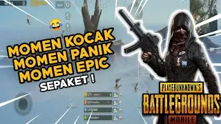 Gameplay Kocak, Panik & Epic PUBG Mobile Indonesia