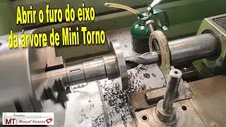 OPENING the SPINDLE HOLE of MINI LATHE * Working with mini lathe