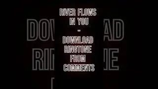 River flows in You - Ringtone - Loopable - Check comments