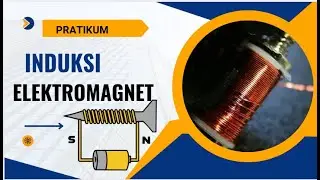 PERCOBAAN INDUKSI ELEKTROMAGNET