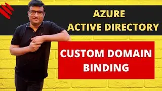 How to bind Custom Domain with Azure Active Directory - In Hindi
