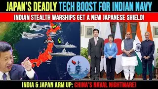 Indian Naval Power Boost With Japanese Defence Tech vs China