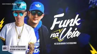 MC Rodolfinho e MC Léo da Baixada Funk na Veia 2017
